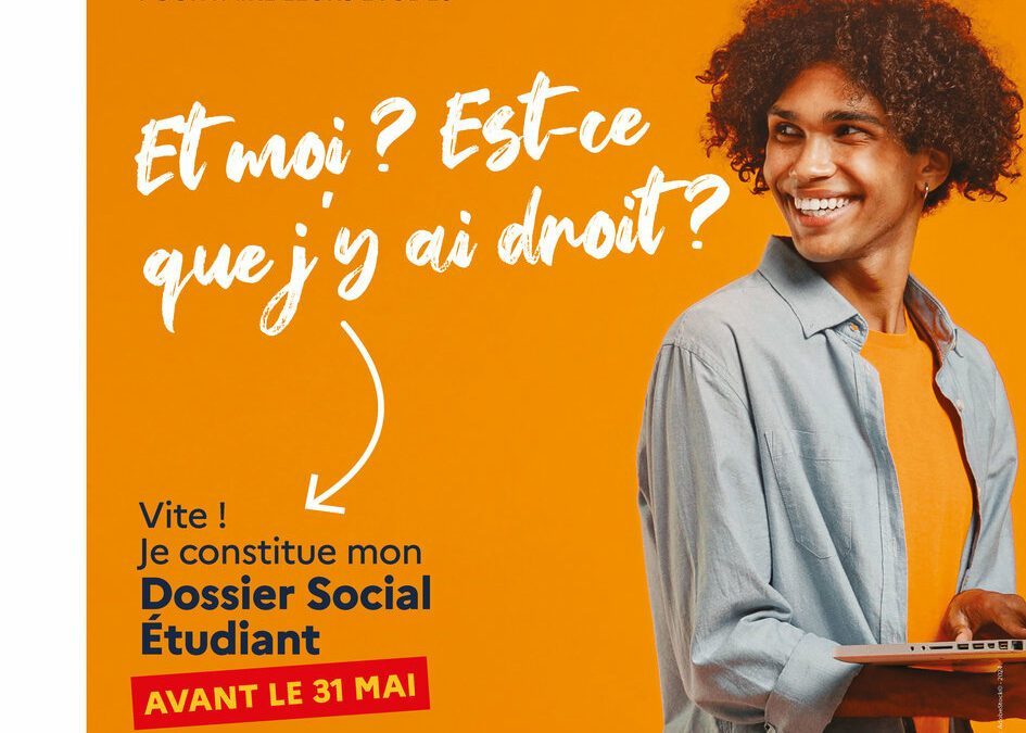 Dossier Social Etudiant (DSE) 2024-2025 à constituer avant le 31 mai